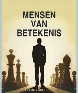 Freddy Michiels - Mensen van betekenis (2026)